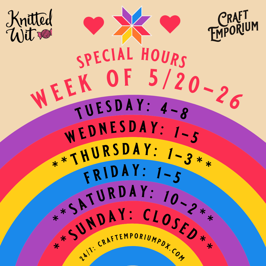 Special hours week of May 20-26!!!