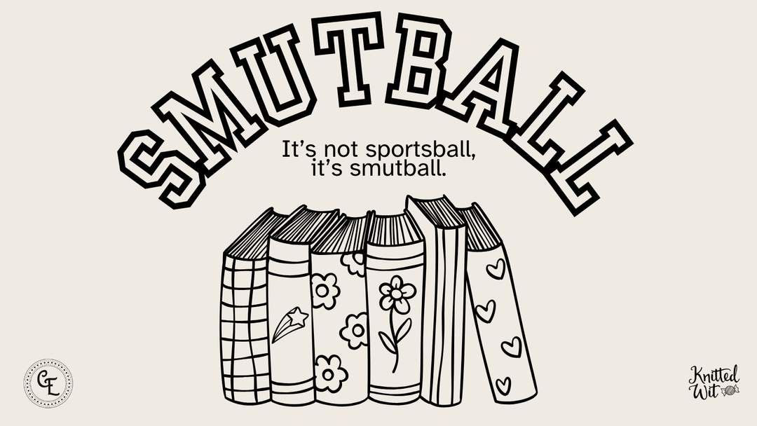 Get ready for Smutball!